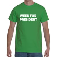 Green Weed for President Shirt