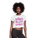 Mind Body Spirit Ladies Cropped T-Shirt