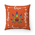 Love, Believe, Hope, Dream Cannabis Polyester Square Pillow